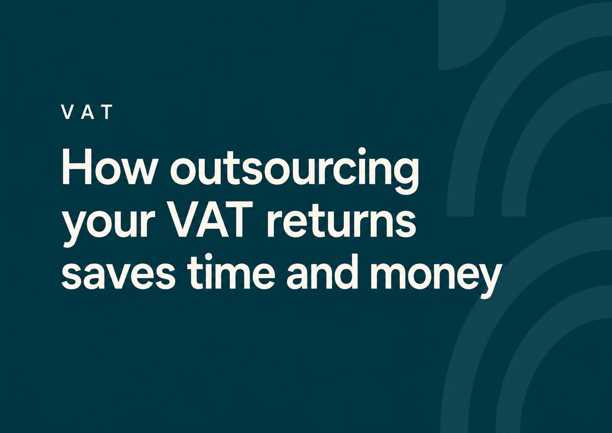 How outsourcing your VAT returns can save you time and money